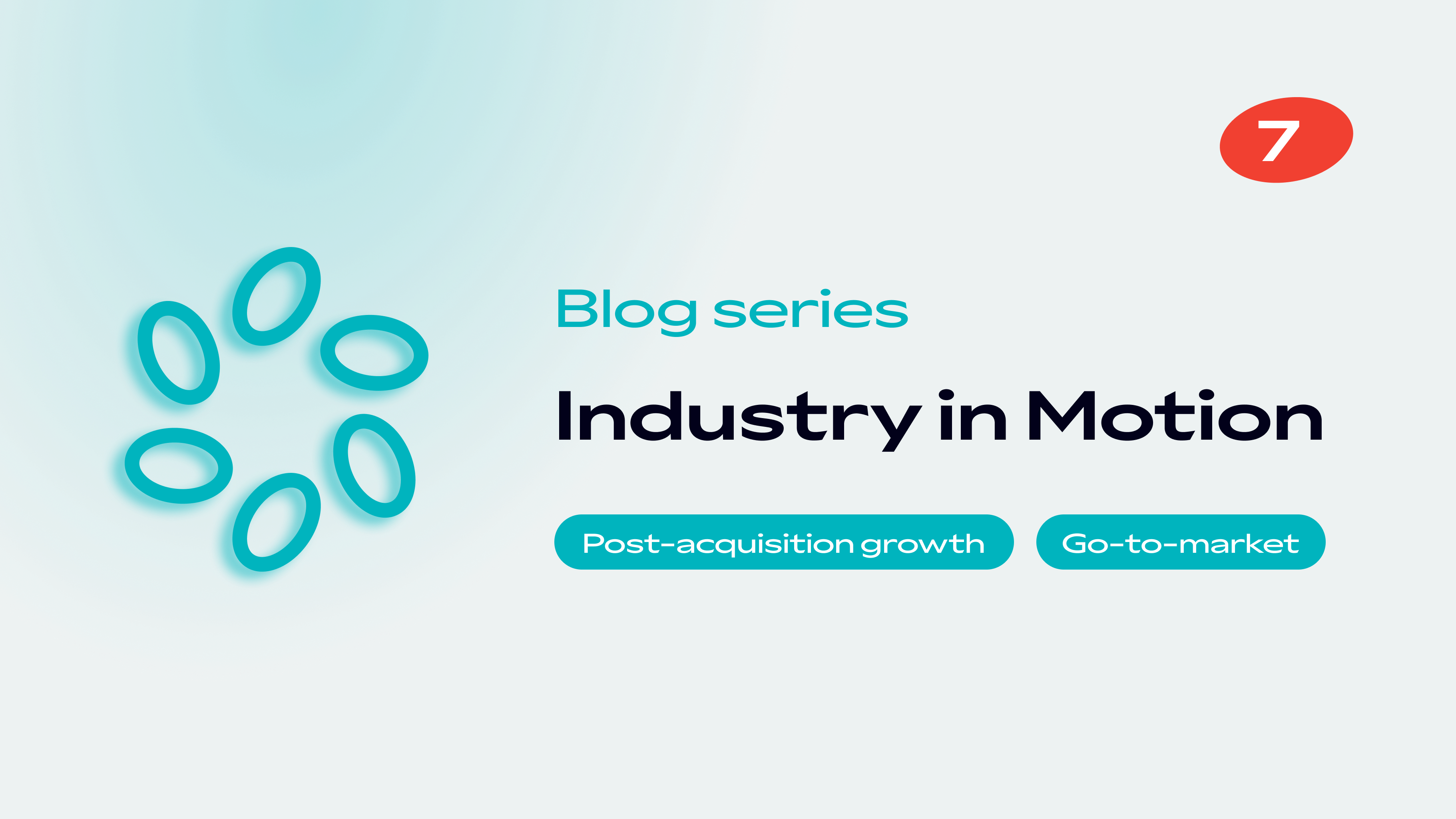 Post-acquisition growth needs a new go-to-market story